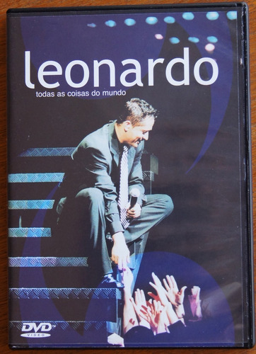 Dvd Leonardo - Todas As Coisas Do Mundo