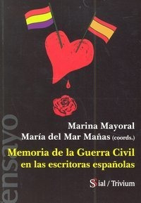 Libro Memoria De La Guerra Civil En Las Escritoras Espaã±...