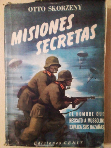 Misiones Secretas Otto Skorzeny A49