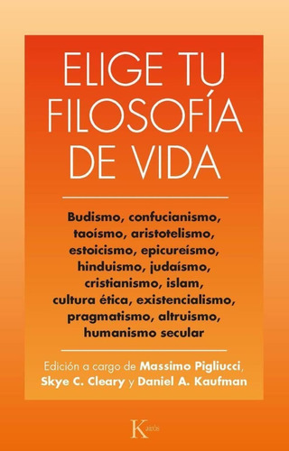 Elige Tu Filosofia De Vida - Budismo, Taoismo, Estoicismo