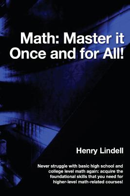 Libro Math. Master It Once And For All! - Lindell, Henry