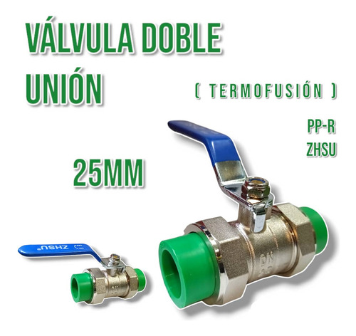 Valvula Doble Unión 25mm (3/4) (termofusion) Somos Tienda 