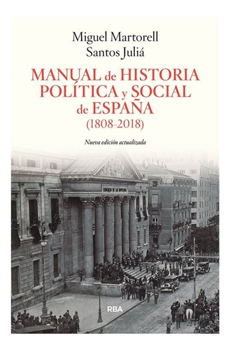 Manual De Historia Politica Y Social De  España (1808-2018) 