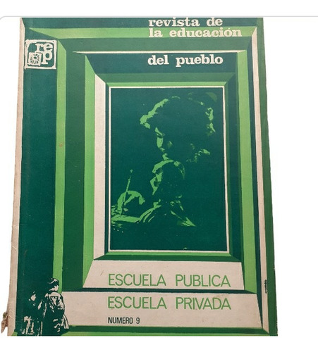 Revista De La Educación Del Pueblo Nº 9 Abril 1970