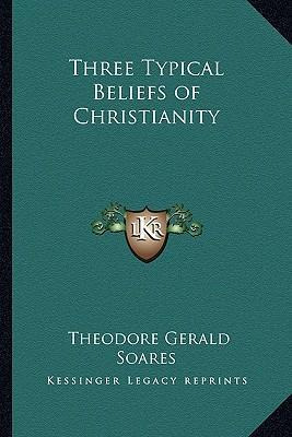 Libro Three Typical Beliefs Of Christianity - Theodore Ge...