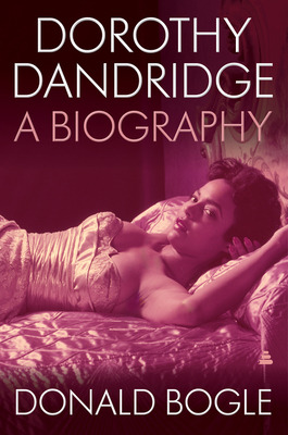 Libro Dorothy Dandridge: A Biography - Bogle, Donald