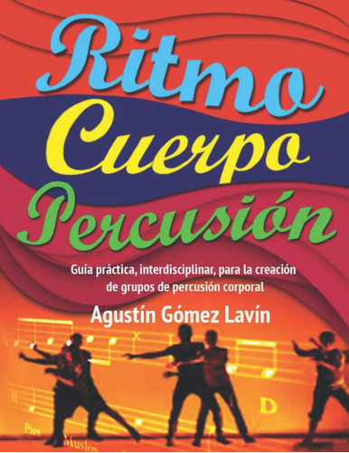 Libro: Ritmo Cuerpo Percusión: Guía Práctica, Interdisciplin