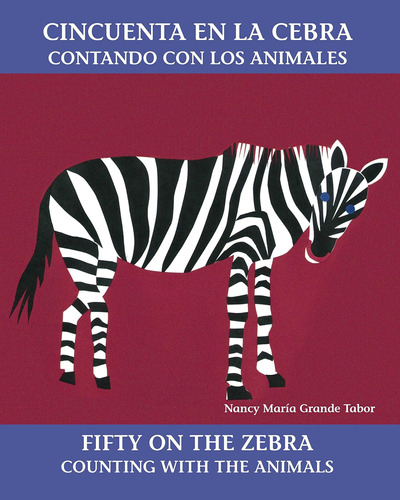 Libro: Cincuenta En La Cebra Fifty On The Zebra: Contando Co