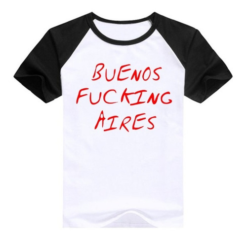 Remera Buenos Fucking Aires Spun Adulto/niño