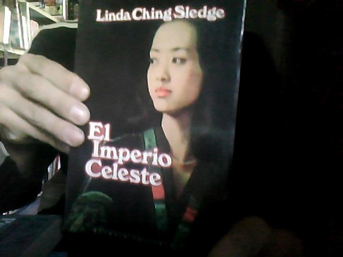 El Imperio Celeste Linda Ching Sledge Muchnik Editores
