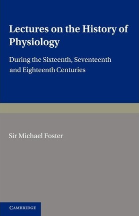 Libro Lectures On The History Of Physiology - Michael Fos...