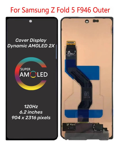 Pantalla Exterior Amoled For Samsung Galaxy Z Fold5 F946b