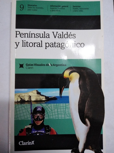 Península Valdés Y Litoral Patagónico Guías Visuales  Clarin