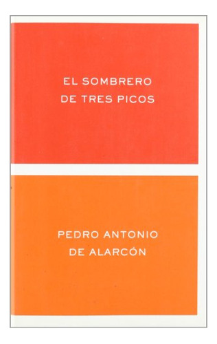 Libro El Sombrero De Tres Picos  De Eva Florensa  Crítica