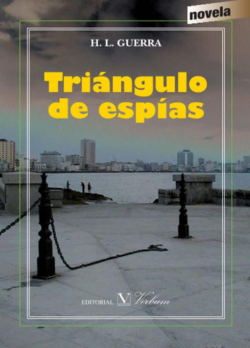 Libro: Triangulo De Espias (biblioteca Cubana) (spanish