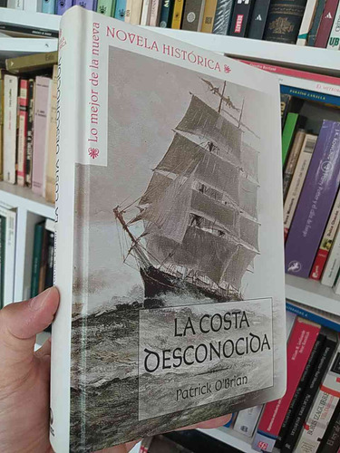 La Costa Desconocida  Patrick O'brian  Planeta Deagostini Fo