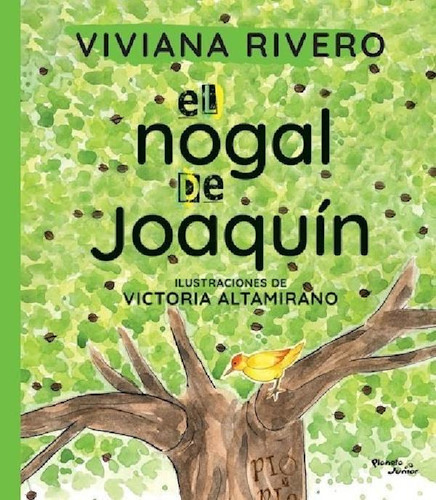 Libro - Nogal De Joaquin [ilustrado] (cartone) - Rivero Viv