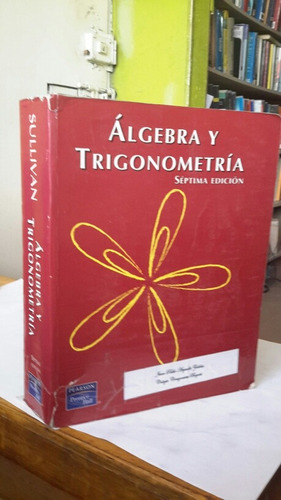 Álgebra Y Trigonometría Séptima Edición De Sullivan