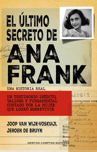 Libro El Ultimo Secreto De Ana Frank - Van Wijk-voskuijl,...