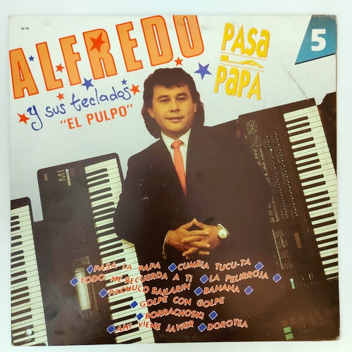 Alfredo Y Sus Teclados  El Pulpo  - Pasa La Papa  Lp