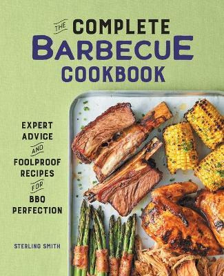 Libro The Complete Barbecue Cookbook : Expert Advice And ...