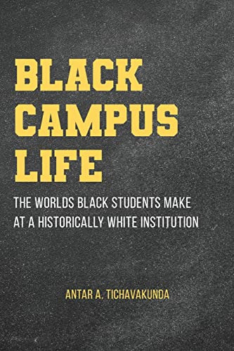 Black Campus Life (critical Race Studies In Education) (en I