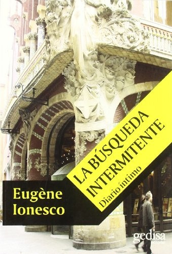 Busqueda Intermitente, La - Eugene Ionesco