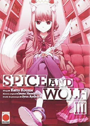 Spice And Wolf 03, De Hasekura, Isuna. Editorial Panini Man