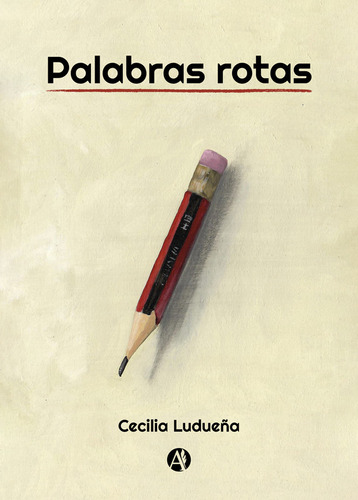 Palabras Rotas - Cecilia Ludueña
