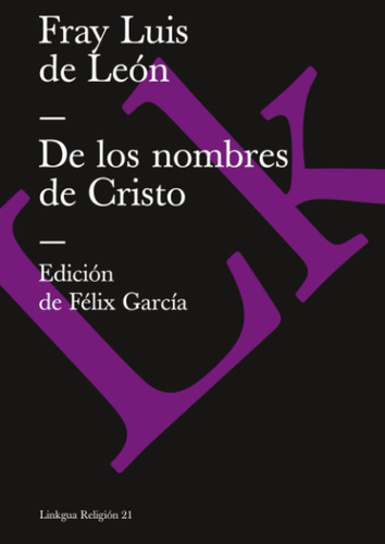 Libro: De Los Nombres De Cristo (spanish Edition)