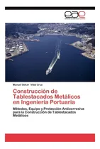Comprar Libro: Construcción De Tablestacados Metálicos En Ingeniería