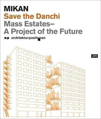 Save The Danchi - Mikan (paperback)