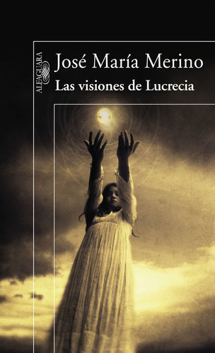 Visiones De Lucrecia,las - Merino, Jose Maria