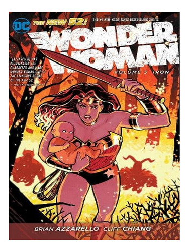Wonder Woman Vol. 3: Iron (the New 52) (paperback) - B. Ew09