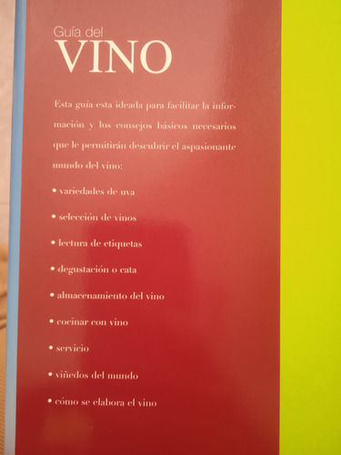 Guía Del Vino Un Viaje Práctico Por Su Apasionante Mundo (Usado)
