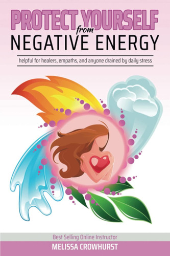 Libro: Protect Yourself From Negative Energy: Helpful