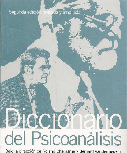 Libro Diccionario Del Psicoánalisis De Roland Chemana Bernar