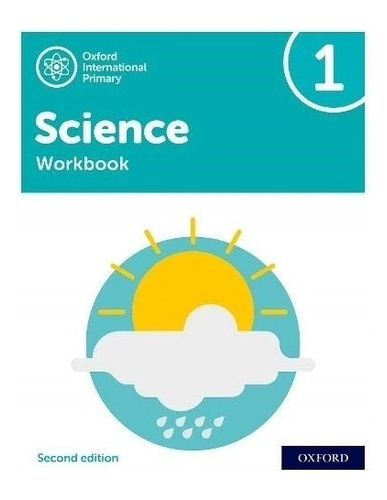 Oxford International Primary Science 1 2/ed- Workbook, De H