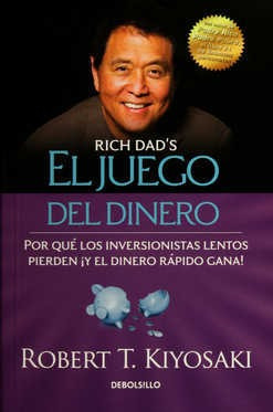 Libro El Juego Del Dinero Robert T. 