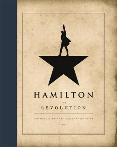 Hamilton The Revolution  Linmanuel Mirandajyiossh