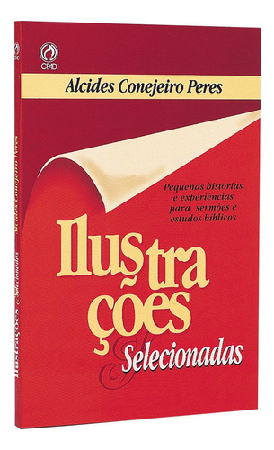 Ilustrações Selecionadas, De Peres, Alcides Conejeiro. Editora Casa Publicadora Das Assembleias De Deus, Capa Mole Em Português, 1985