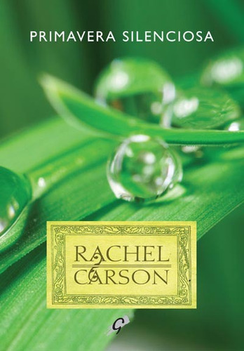 Primavera Silenciosa, de Carson, Rachel. Editora Grupo Editorial Global, capa mole em português, 2010