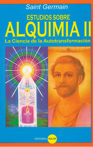 Libro Estudios Sobre Alquimia Tomo Ii