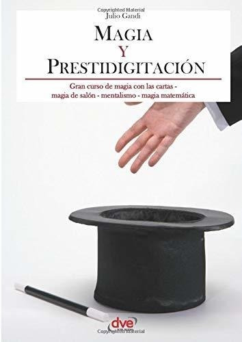 Magia Y Prestidigitación (spanish Edition)