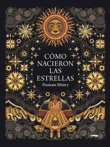 Como Nacieron Las Estrellas - Poonam Mistry