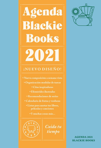 AGENDA BLACKIE BOOKS 2021 CUIDA TU TIEMPO, de VV. AA.. Editorial Blackie Books en español