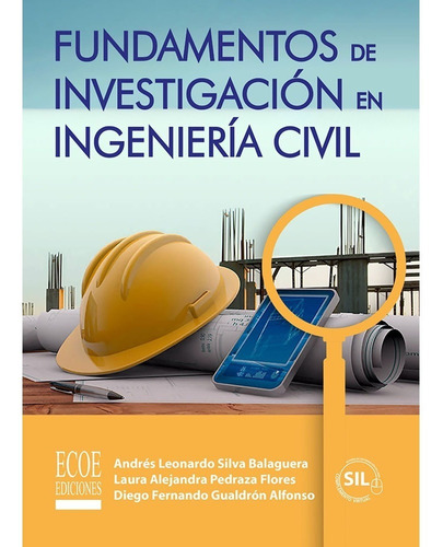 Fundamentos De Investigación En Ingeniería Civil  1ra Edici