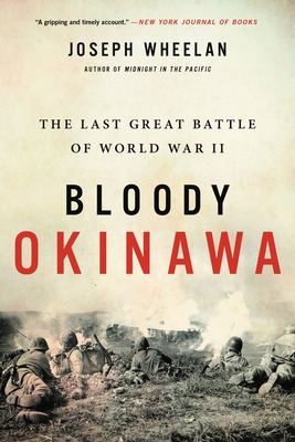 Libro Bloody Okinawa: The Last Great Battle Of World War ...