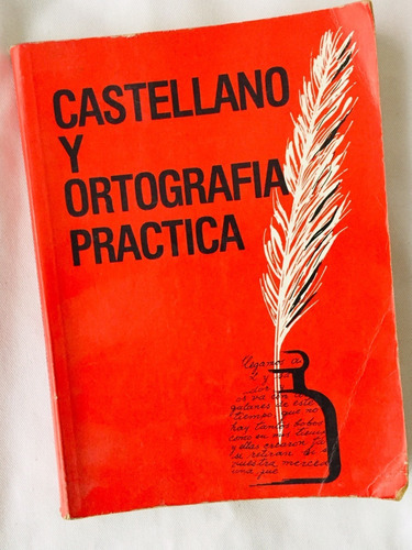 Castellano Y Ortografía Práctica