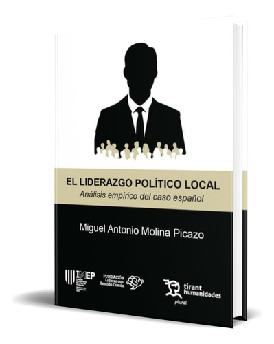 Libro El Liderazgo Político Local [ Original ] 